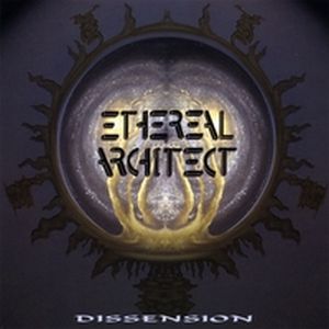 Ethereal Architect - Dissension CD (album) cover
