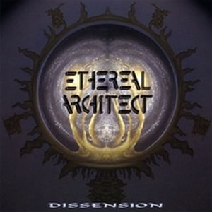 Ethereal Architect Dissension album cover