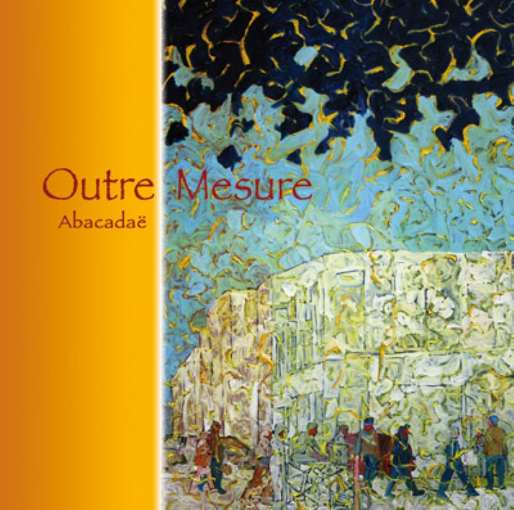 Outre Mesure - Abacada CD (album) cover