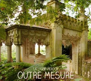 Outre Mesure - La ligne perdue CD (album) cover