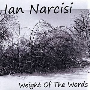 Ian Narcisi - Weight Of The Words CD (album) cover