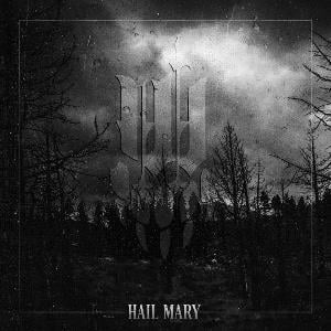 Iwrestledabearonce Hail Mary album cover