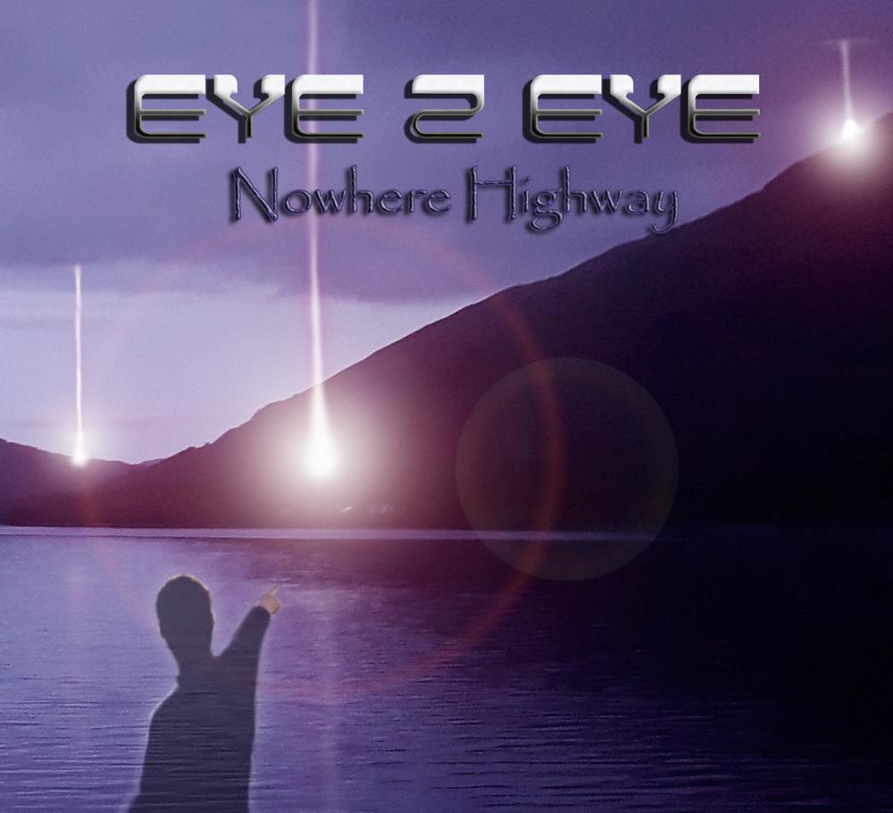 Eye 2 Eye - Nowhere Highway CD (album) cover