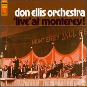 Don Ellis - Live at Monterey (Don Ellis Orchestra) CD (album) cover