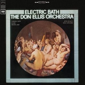 Don Ellis The Don Ellis Orchestra: Electric Bath album cover