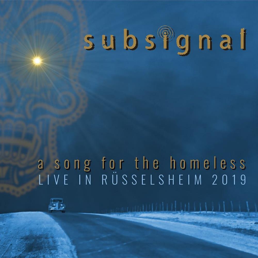 Subsignal - A Song for the Homeless - Live in Rsselsheim 2019 CD (album) cover