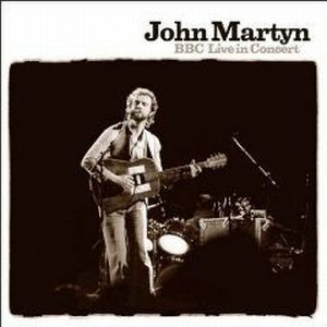John Martyn - BBC Live In Concert CD (album) cover