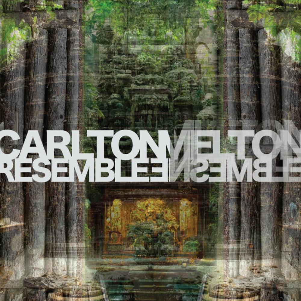 Carlton Melton - Resemble Ensemble CD (album) cover