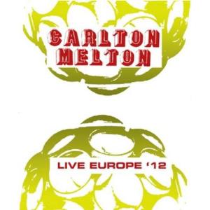 Carlton Melton Live Europe '12 album cover