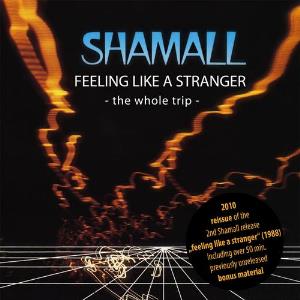 Shamall Feeling Like A Stranger ~ The Whole Trip ~ album cover