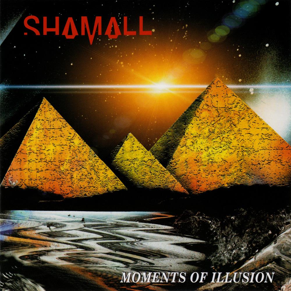 Shamall - Moments Of Illusion CD (album) cover