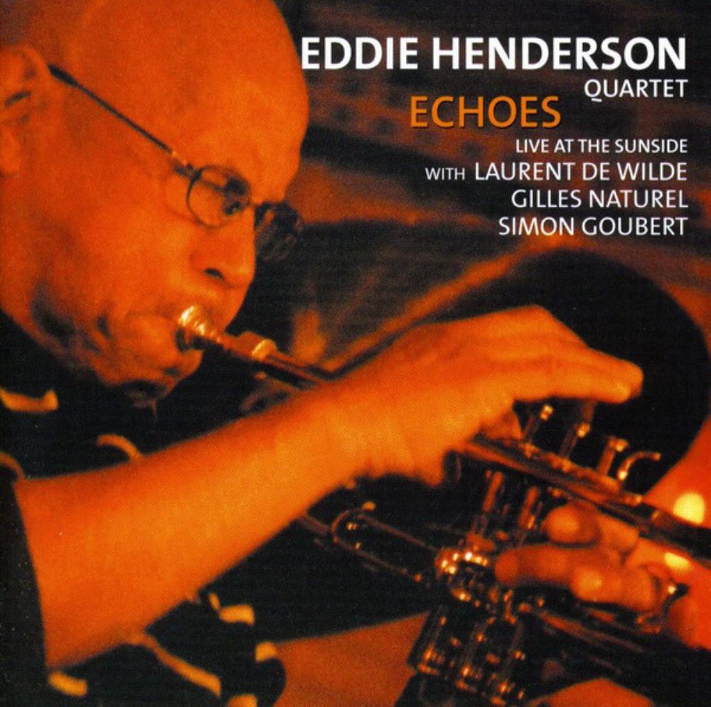 Eddie Henderson Echoes (as Eddie Henderson Quartet) album cover