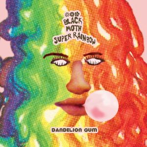 Black Moth Super Rainbow - Dandelion Gum CD (album) cover
