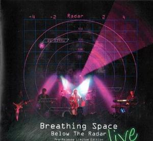 Breathing Space - Below The Radar - Live CD (album) cover