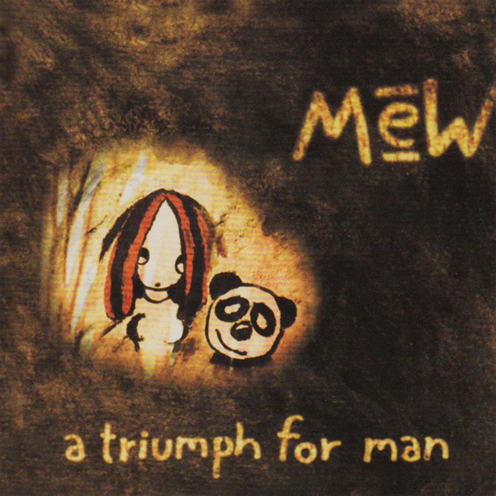 Mew - A Triumph For Man CD (album) cover