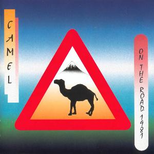 Camel - Camel on the Road 1981 CD (album) cover