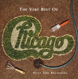 Chicago The Very Best Of: Only The Beginning album cover