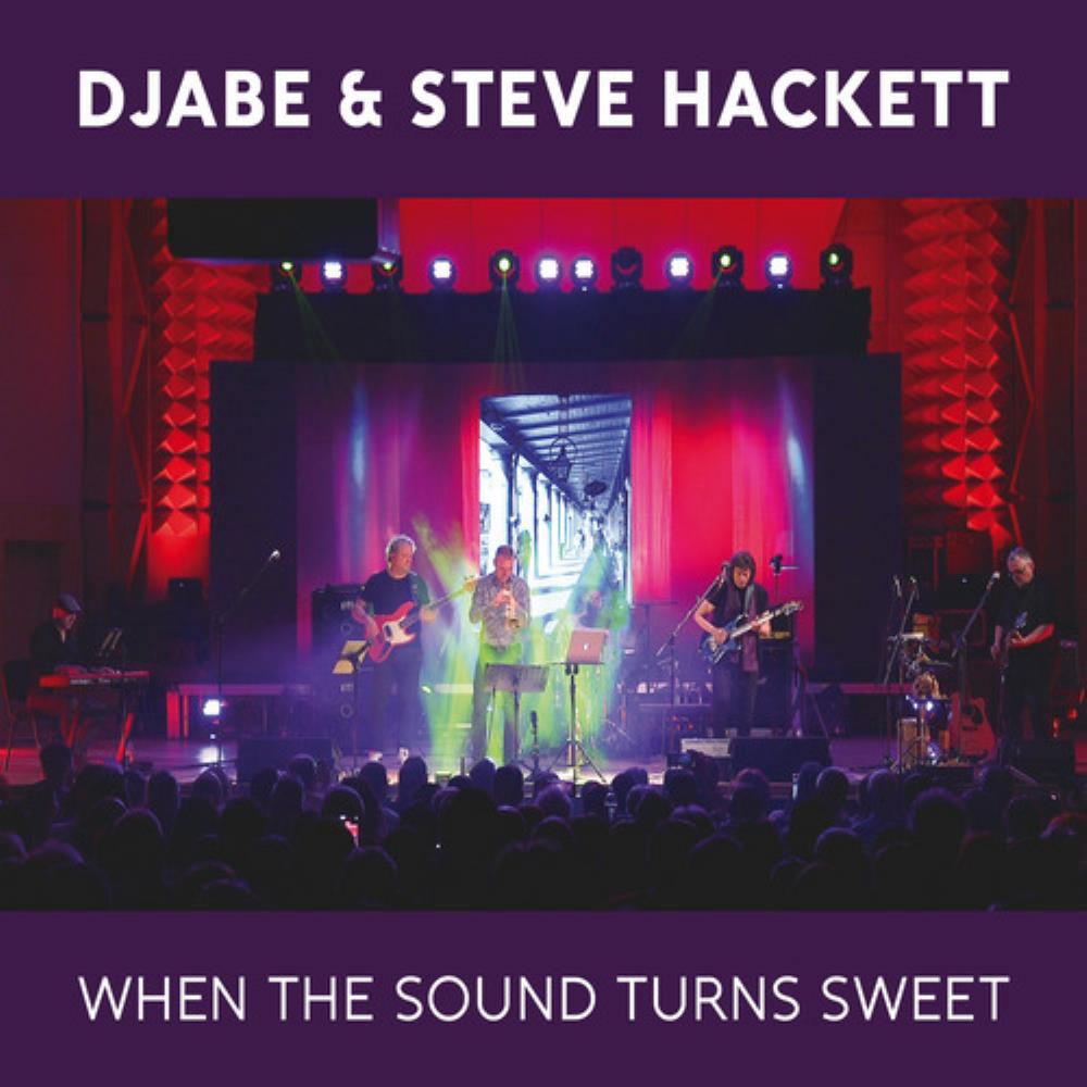 Djabe - Djabe & Steve Hackett: When The Sound Turns Sweet CD (album) cover
