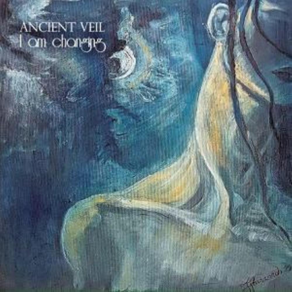 Ancient Veil - I Am Changing CD (album) cover