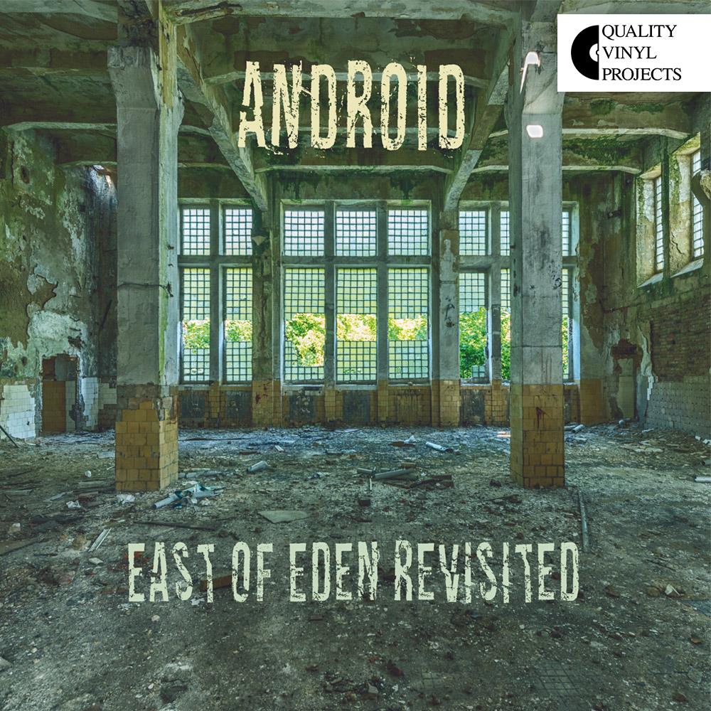 Android - East of Eden Revisited CD (album) cover