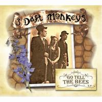 3 Daft Monkeys Go Tell the Bees album cover