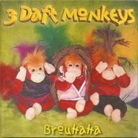 3 Daft Monkeys Brouhaha album cover