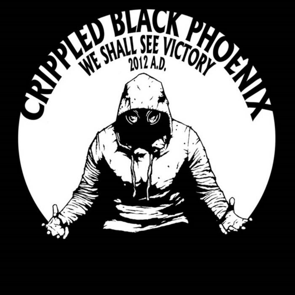 Crippled Black Phoenix We Shall See Victory (Live in Bern 2012 A.D.) album cover