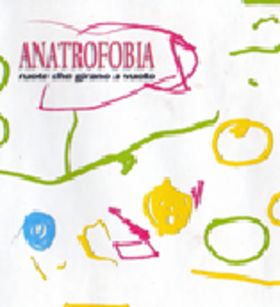 Anatrofobia Ruote Che Girano A Vuoto  album cover