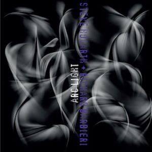 Steve Hogarth - Steve Hogarth & Richard Barbieri: Arc Light CD (album) cover