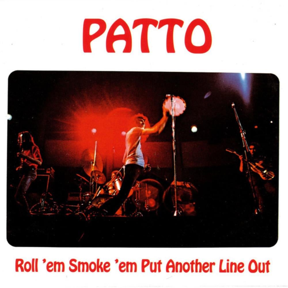 Patto - Roll 'em Smoke 'em Put Another Line Out CD (album) cover