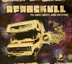 Afroskull - To Obscurity and Beyond CD (album) cover