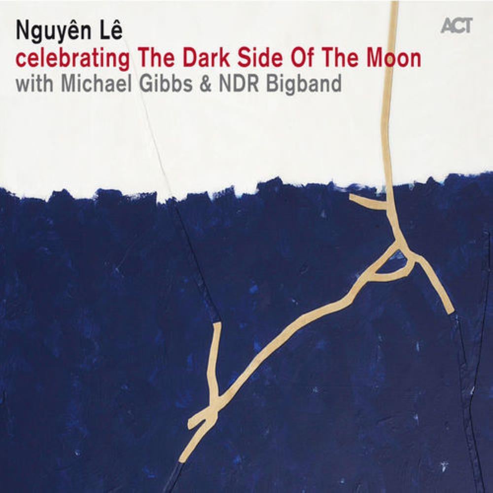 Nguyn L - Celebrating The Dark Side Of The Moon CD (album) cover