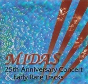 Midas - 25th Anniversary Concert & Early Rare Tracks CD (album) cover
