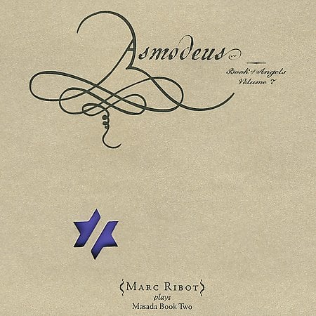 Masada - Asmodeus: Book of Angels Volume 7 (Marc Ribot) CD (album) cover
