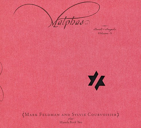 Masada - Malphas: Book Of Angels Volume 3 (Mark Feldman and Sylvie Courvoisier) CD (album) cover