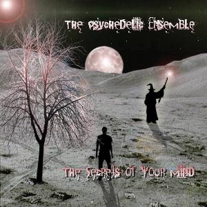 The Psychedelic Ensemble - The Secrets Of Your Mind CD (album) cover
