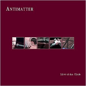 Antimatter - Live @ An Club CD (album) cover