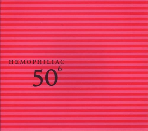 Hemophiliac - 50th Birthday Celebration Volume 6: Hemophiliac CD (album) cover