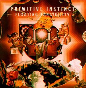 Primitive Instinct - Floating Tangiblilty  CD (album) cover