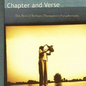 Barbara Thompson's Paraphernalia - Chapter and Verse - The Best of (1982-2001) CD (album) cover