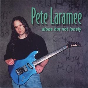 Pete Laramee - Alone But Not Lonely CD (album) cover