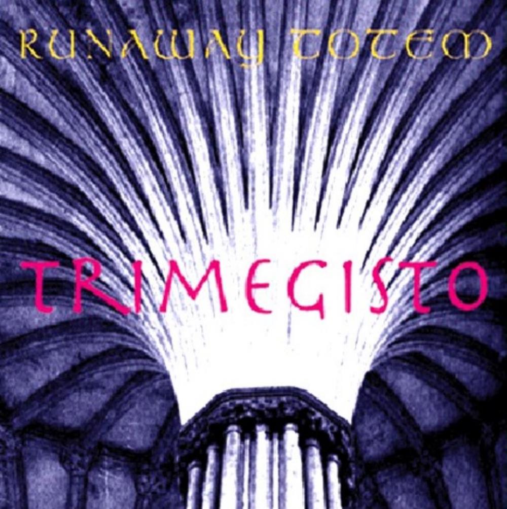 Runaway Totem Trimegisto album cover