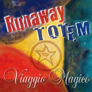 Runaway Totem - Viaggio Magico CD (album) cover