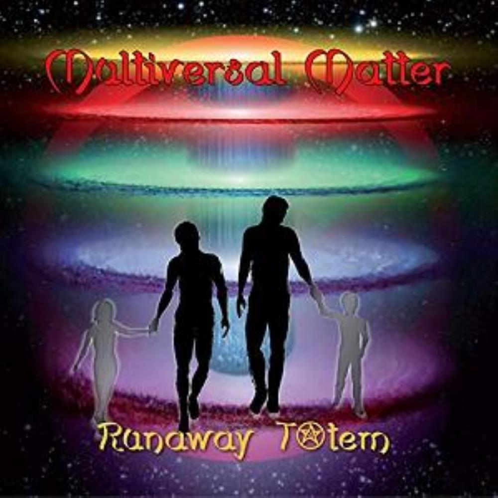 Runaway Totem - Multiversal Matter CD (album) cover