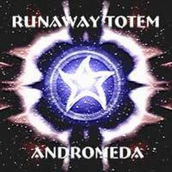 Runaway Totem - Andromeda CD (album) cover
