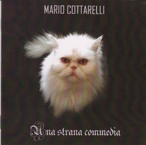 Mario Cottarelli - Una Strana Commedia CD (album) cover