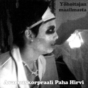 Avaruuskorpraali Paha Hirvi - Yhoitajan maailmasta CD (album) cover