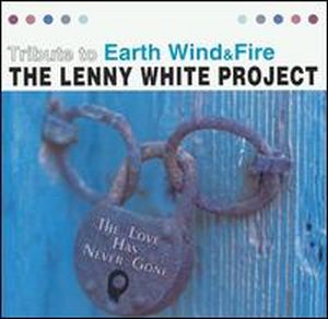 Lenny White Tribute to Earth, Wind and Fire (as The Lenny White Project) album cover