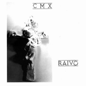 CMX - Raivo CD (album) cover