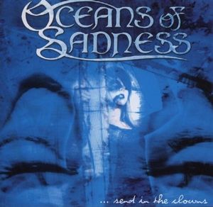 Oceans of Sadness Send in the Clowns album cover